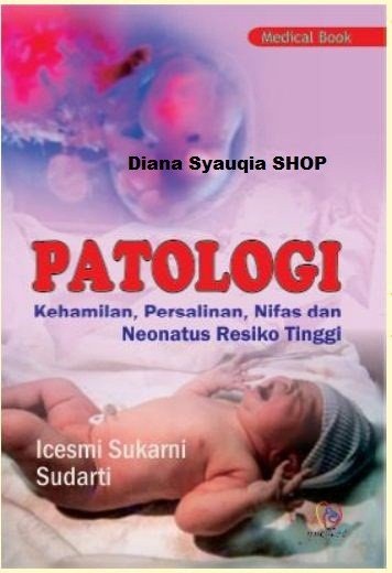 patologi kehamilan,persalinan,nifas,dan neonatus resiko tinggi