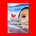 Asuhan Neonatus Bayi dan Anak Balita